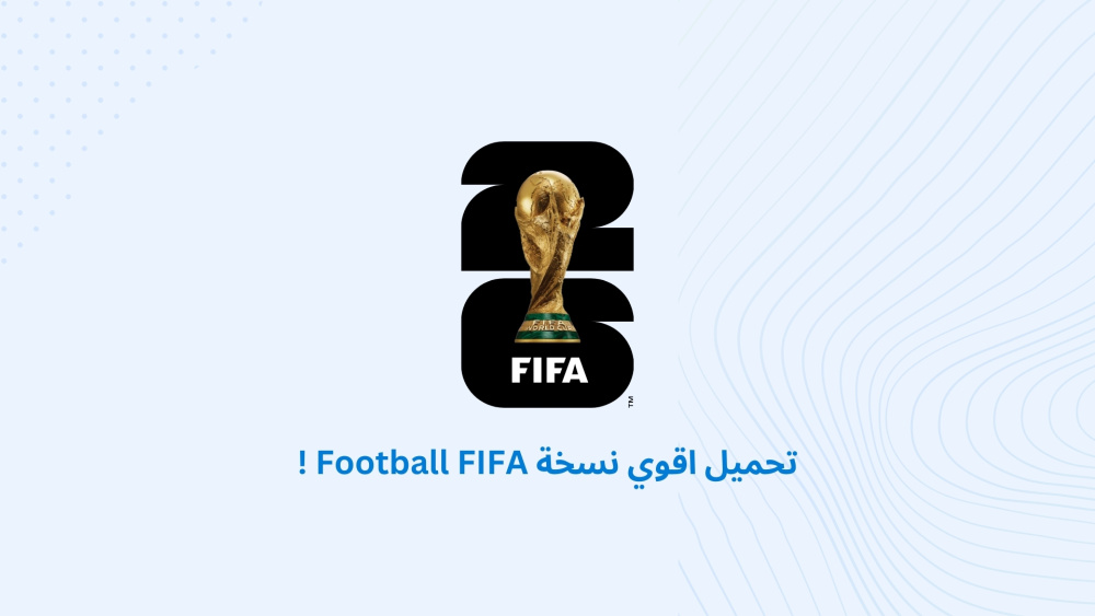 تحميل اقوي نسخة Football FIFA !