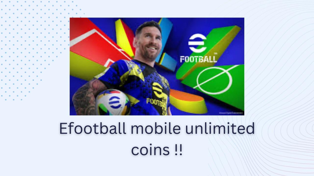 Efootball mobile unlimited coins !!