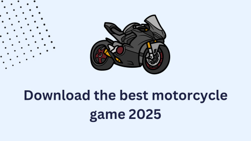 Download the strongest motorcycle game 2025