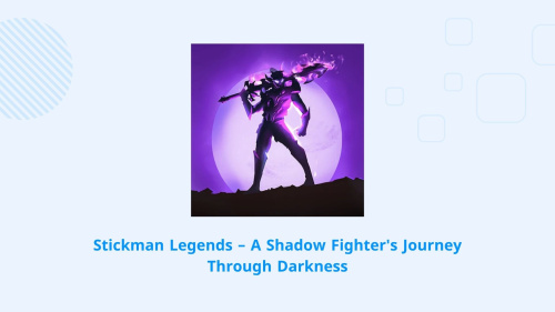 Stickman Legends: Offline Game – Your Ultimate Guide to Mastering the Shadow Fighter
